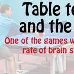 Table tennis and the brain